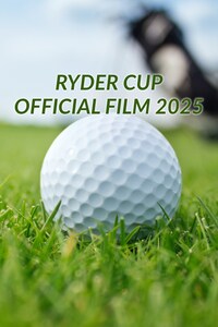 Póster de Ryder Cup Official Film 2025